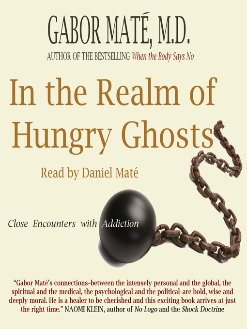 Title details for In the Realm of Hungry Ghosts by Gabor Maté - Available